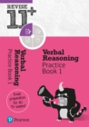 Pearson REVISE 11+ Verbal Reasoning Practice Book 1 for the 2023 and 2024 exams - Book