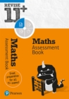 Pearson REVISE 11+ Maths Assessment Book for the 2023 and 2024 exams - Book