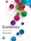 Economics, Global Edition + MyLab Economics with Pearson eText - Book