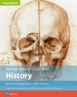 Edexcel GCSE (9-1) History Foundation Medicine through time, c1250-present Student Book - Book