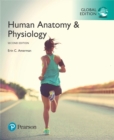 Human Anatomy & Physiology plus Pearson Mastering Anatomy & Physiology with Pearson eText, Global Edition - Book