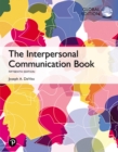 The Interpersonal Communication Book, eBook, Global Edition - eBook