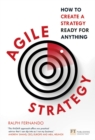 Agile Strategy : How to create a strategy ready for anything - Book
