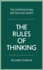 Rules of Thinking, The : A Personal Code To Think Yourself Smarter, Wiser And Happier - eBook