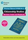 Pearson REVISE Edexcel GCSE (9-1) Citizenship Revision Guide and Workbook: For 2024 and 2025 assessments and exams - incl. free online edition (Revise Edexcel GCSE Citizenship Studies 16) - Book
