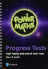 Power Maths Half termly and End of Year Progress Tests Years 5 and 6 - Book