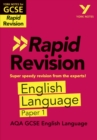 York Notes for AQA GCSE Rapid Revision: AQA English Language Paper 1 catch up, revise and be ready for and 2023 and 2024 exams and assessments - Book