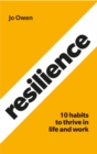 Resilience : 10 habits to sustain high performance - Book