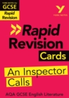 York Notes for AQA GCSE Rapid Revision Cards: An Inspector Calls catch up, revise and be ready for and 2023 and 2024 exams and assessments - eBook
