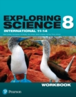 Exploring Science International Year 8 Workbook - Book