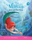 Level 2: Disney Kids Readers Ariel and the Prince for pack - Book