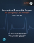 International Trauma Life Support for Emergency Care Providers, Global Edition - eBook