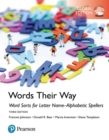 Words Their Way: Word Sorts for Words Their Way: Word Sorts for Letter Name-Alphabetic Spellers, ePub, Global Edition - eBook