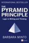 Pyramid Principle, The : Logic in Writing and Thinking - Book