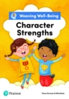 Weaving Well-Being Character Strengths Pupil Book - Book