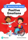 Weaving Well-Being Positive Emotions Pupil Book - Book