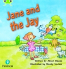 Bug Club Phonics - Phase 5 Unit 14: Jane and the Jay - Book