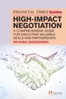 The Financial Times Guide to High Impact Negotiation - eBook