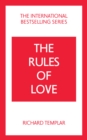 Rules of Love, The: A Personal Code for Happier, More Fulfilling Relationships - eBook