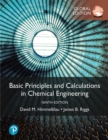 Basic Principles and Calculations in Chemical Engineering, Global Edition - eBook