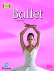 Bug Club Reading Corner: Age 4-7: Ballet - Book