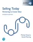 Selling Today: Partnering to Create Value, Global Edition - Book