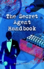 The Secret Agent Handbook - Book