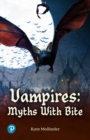 Rapid Plus Stages 10-12 10.7 Vampires: Myths with Bite - Book