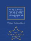 The Age of Pericles : A History of the Politics and Arts of Greece from the Persian to the Peloponnesian War Vol. I. - War College Series - Book