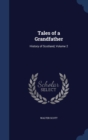Tales of a Grandfather : History of Scotland, Volume 2 - Book