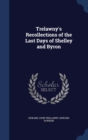 Trelawny's Recollections of the Last Days of Shelley and Byron - Book