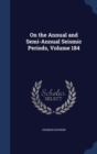 On the Annual and Semi-Annual Seismic Periods, Volume 184 - Book