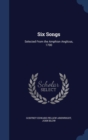 Six Songs : Selected from the Amphion Anglicus, 1700 - Book