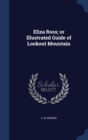 Eliza Ross; Or Illustrated Guide of Lookout Mountain - Book