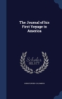 The Journal of His First Voyage to America - Book