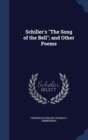 Schiller's the Song of the Bell; And Other Poems - Book