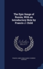 The Epic Songs of Russia, with an Introductory Note by Francis J. Child - Book