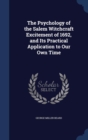 The Psychology of the Salem Witchcraft Excitement of 1692, and Its Practical Application to Our Own Time - Book