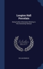 Longton Hall Porcelain : Being Further Information Relating to This Interesting Fabrique - Book