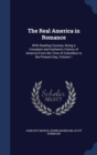 The Real America in Romance : With Reading Courses, Being a Complete and Authentic History of America from the Time of Columbus to the Present Day; Volume 1 - Book