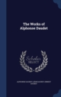 The Works of Alphonse Daudet - Book