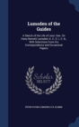 Lumsden of the Guides : A Sketch of the Life of Lieut.-Gen. Sir Harry Burnett Lumsden, K. C. S. I., C. B., with Selections from His Correspondence and Occasional Papers - Book