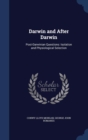 Darwin and After Darwin : Post-Darwinian Questions: Isolation and Physiological Selection - Book