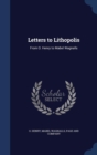 Letters to Lithopolis : From O. Henry to Mabel Wagnalls - Book