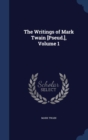 The Writings of Mark Twain [Pseud.], Volume 1 - Book