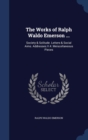 The Works of Ralph Waldo Emerson ... : Society & Solitude. Letters & Social Aims. Addresses.V.4. Meiscellaneous Pieces - Book