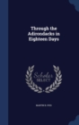 Through the Adirondacks in Eighteen Days - Book