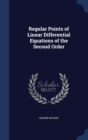 Regular Points of Linear Differential Equations of the Second Order - Book