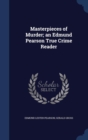 Masterpieces of Murder; An Edmund Pearson True Crime Reader - Book