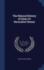 The Natural History of Gems or Decorative Stones - Book